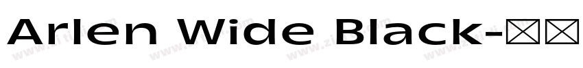 Arlen Wide Black字体转换 Arlen Wide Black字体转换